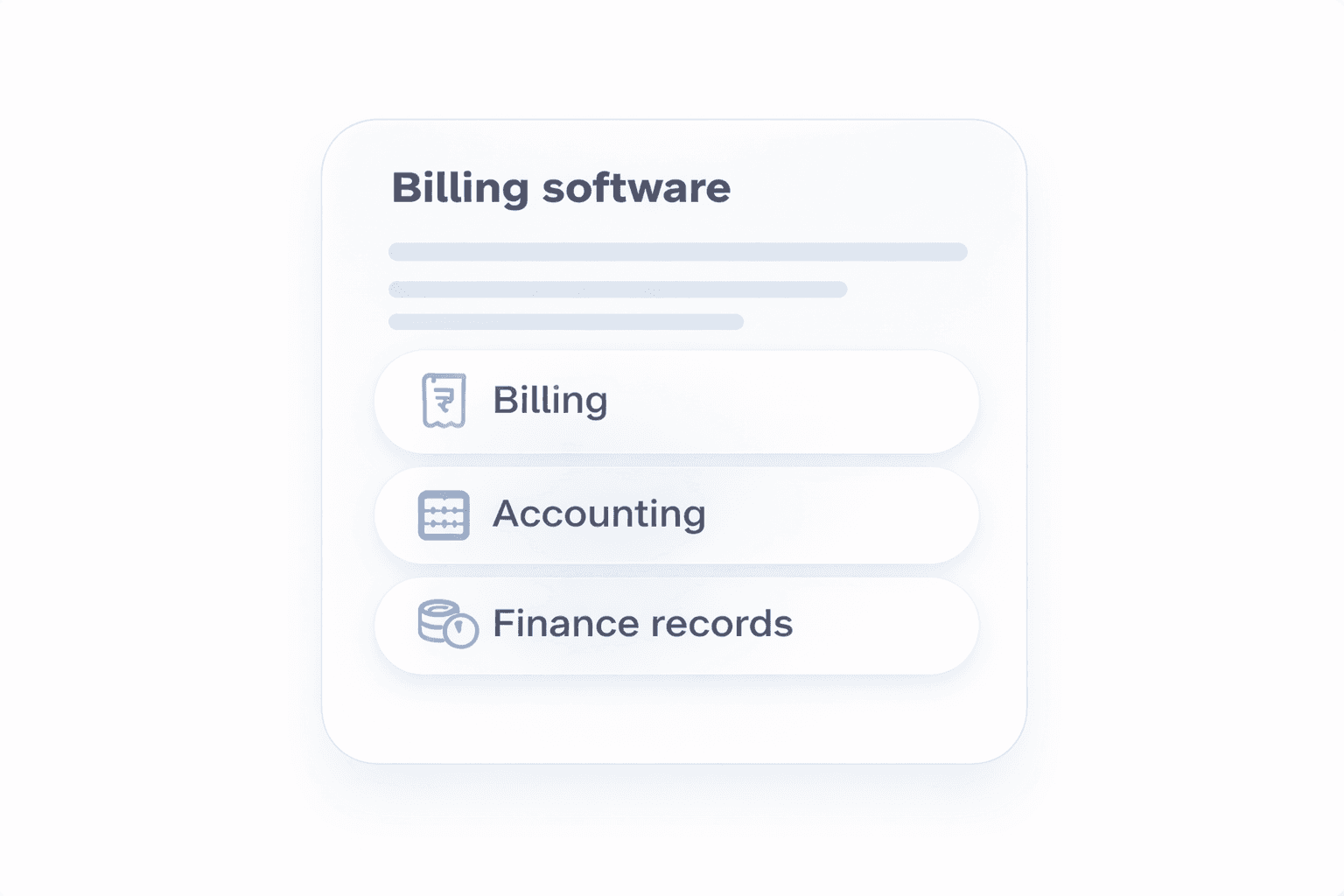 Billing software covers billing, accounting, and finance records.