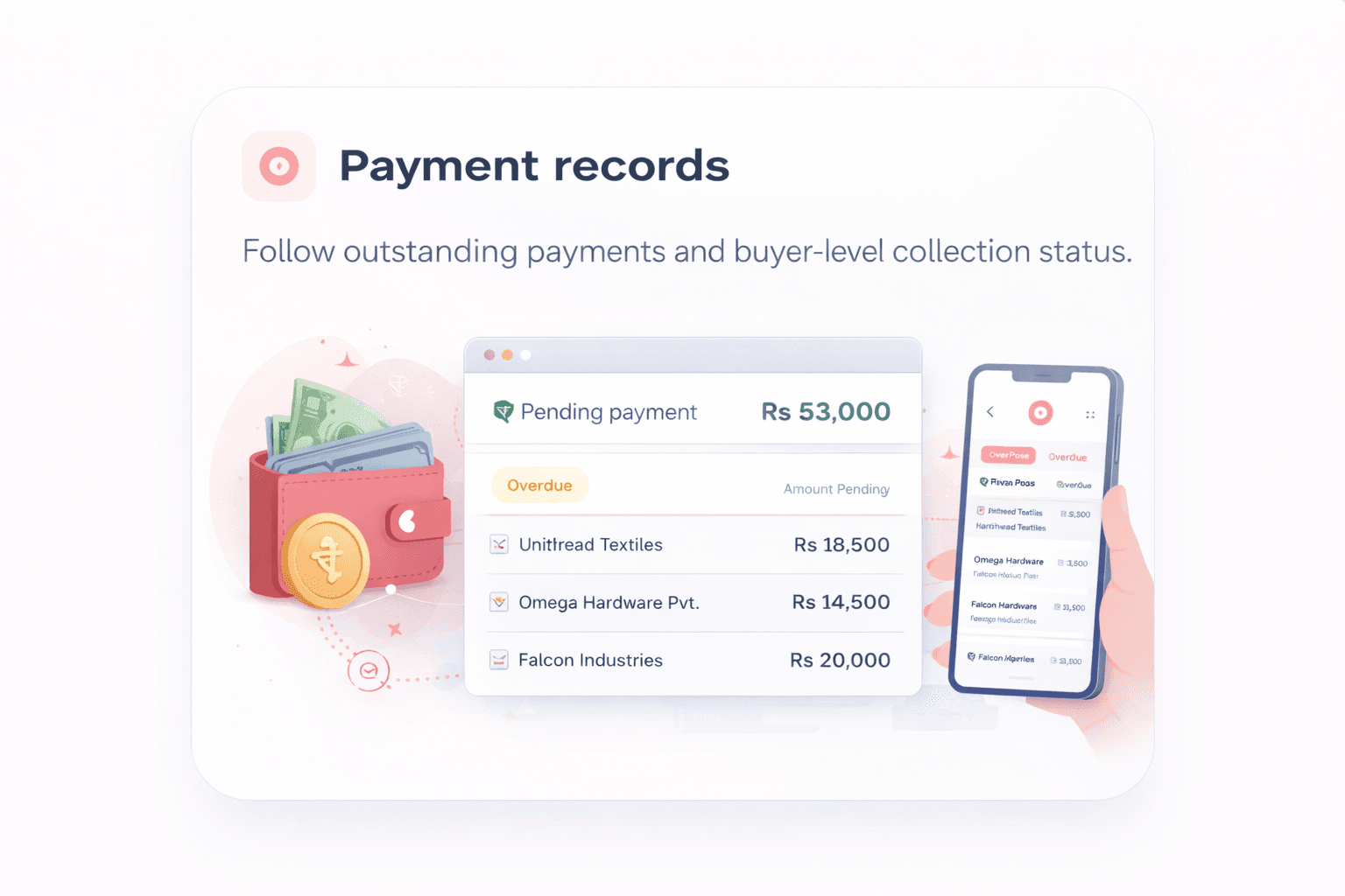 Payment records illustration showing outstanding payments and buyer-level collection status.